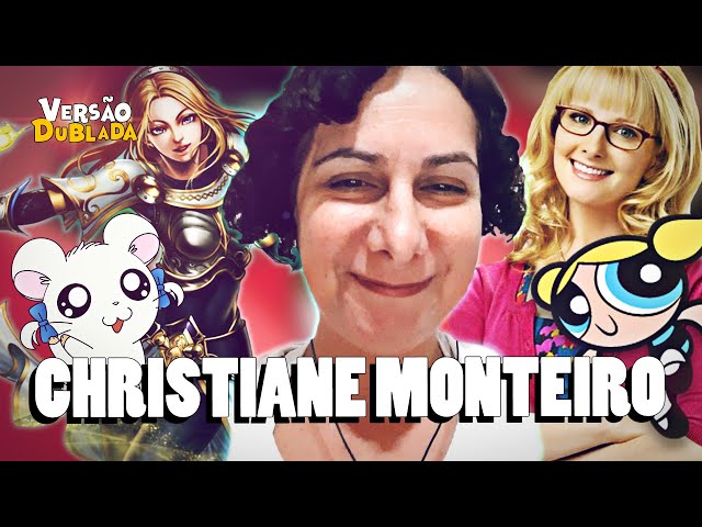 CHRISTIANE MONTEIRO  PAPO COM OS DUBLADORES #20 