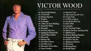 Victor Wood Greatest Hits Full Album - Victor Wood Medley Songs - Tagalog Love Songs