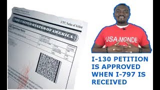 When you submit your i-130 petition, to uscis, it will send i-797 once
the application is received. after approved, uscis an...