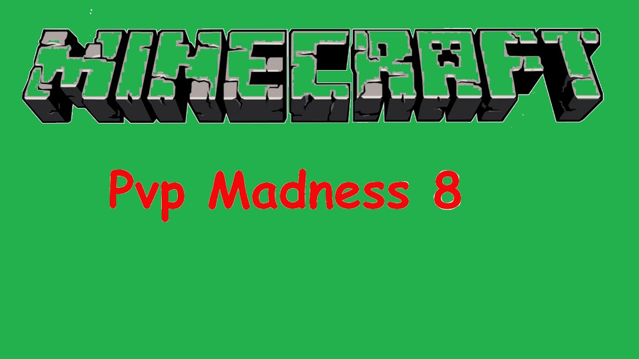 Minecraft: PVPMADNESS 8 (Pvp Map) Created By: Gert17