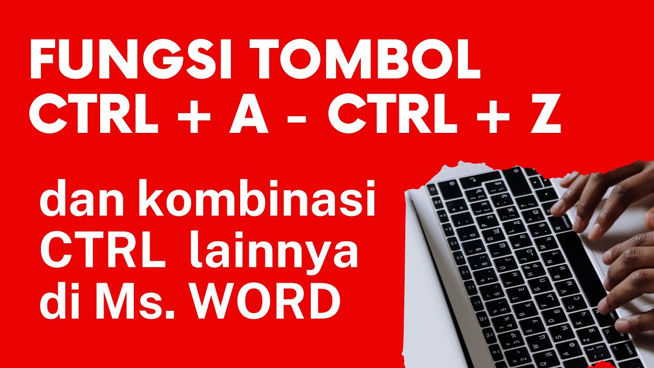 Fungsi tombol keyboard kombinasi ctrl a sampai z youtube