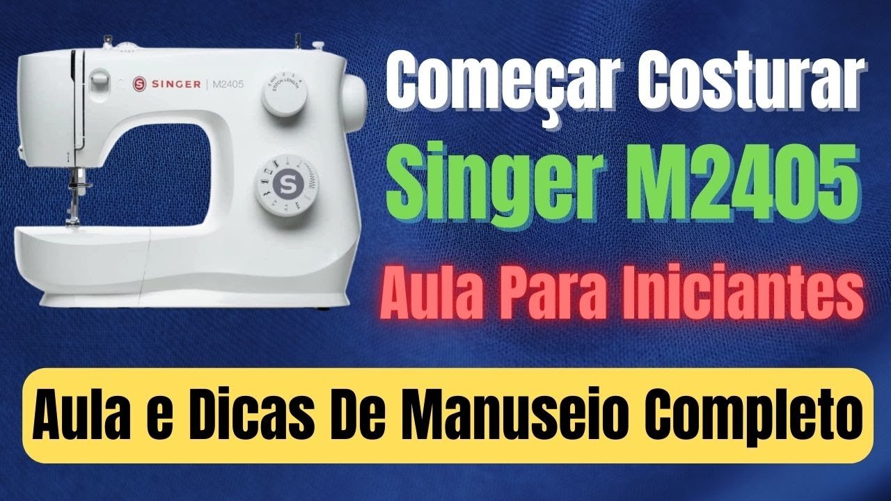 Maquina de Costura Singer M2405│Passar a Linha│Encher Bobina│Ajustar Pontos│Bordar!