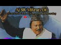 Aj sik mitran di  ustad nusrat fateh ali khan