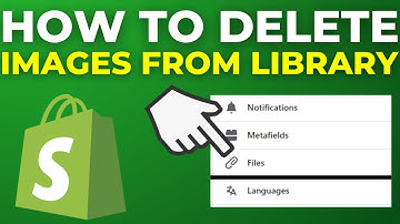 How To Delete Images From Library On Shopify (2025)