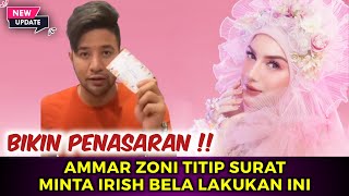 HARI INI ‼️ Irish Bella mulai dilirik banyak pria, Ammar Zoni kirim surat minta lakukan hal ini