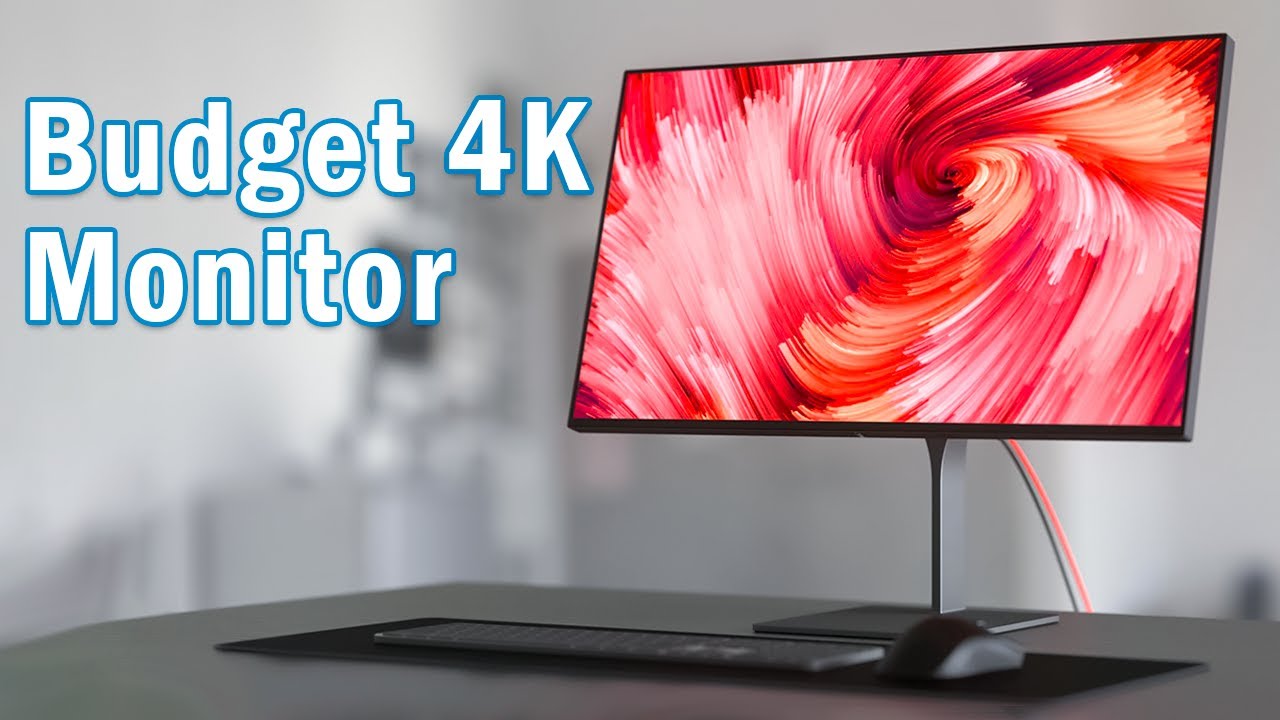 7 Budget 4K Monitor that Anyone Can Afford 