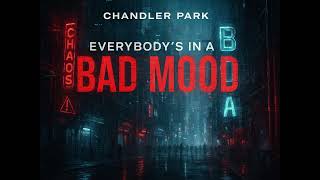 “Everybody’s In a Bad Mood” — Chandler Park
🎧 NEW TRACK: “Everybody’s In a Bad Mood” — Chandler Park
A hard-hitting techno / industrial / EDM anthem inspired by the chaos, uncertainty, and collective burnout sweeping the country. Heavy drums, distorted bass, glitch textures, and a dark electronic atmosphere drive this high-energy modern techno track.
This song captures the feeling of doomscroll culture, viral chaos, trend fatigue, and the tense, overloaded mood shaping the digital world. If you’re into underground techno, industrial beats, dark EDM, or high-intensity electronic music with attitude—this track is for you.
🎶 About the Track
“Everybody’s In a Bad Mood” mixes:
128 BPM techno groove
Industrial drum hits
Glitch FX & digital distortion
Heavy Reese bass
Atmospheric pads + chaotic textures
Dark melodic tension that builds and explodes
The track mirrors the emotional climate of the moment:
high stress, high noise, high tension… and high energy. “Everybody’s In a Bad Mood” — Chandler Park