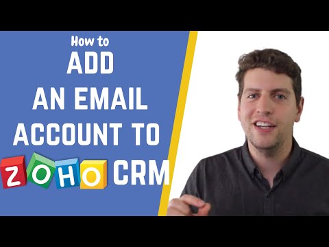 How to Add Email Account to your Zoho CRM