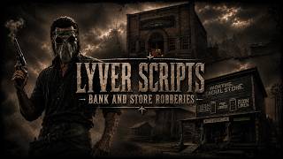 Lyver Scripts - Bank and Store Robberies || VORP & RSG