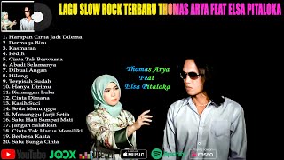 Harapan Cinta Jadi Dilema - Thomas Arya Feat Elsa Pitaloka Full Album Terbaru 2022