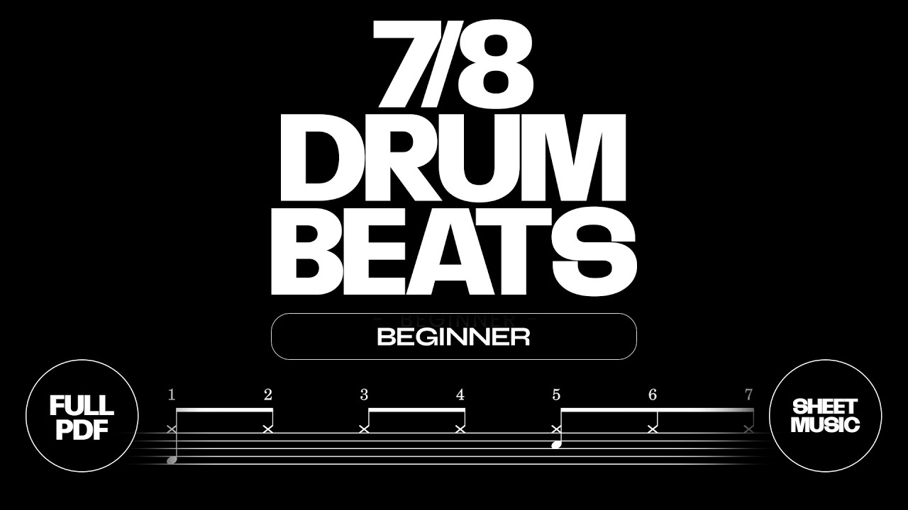10 Easy 7/8 Drum Beats for Beginners | Sheet Music | Slow & Fast Tempo ...