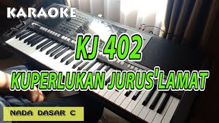 Kj 402 Kuperlukan Juru S'lamat