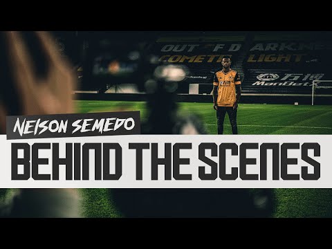 BEHIND THE SCENES OF NELSON SEMEDO'S SIGNING | WELCOME TO WOLVES - BEHIND THE SCENES OF NELSON SEMEDO'S SIGNING | WELCOME TO WOLVES