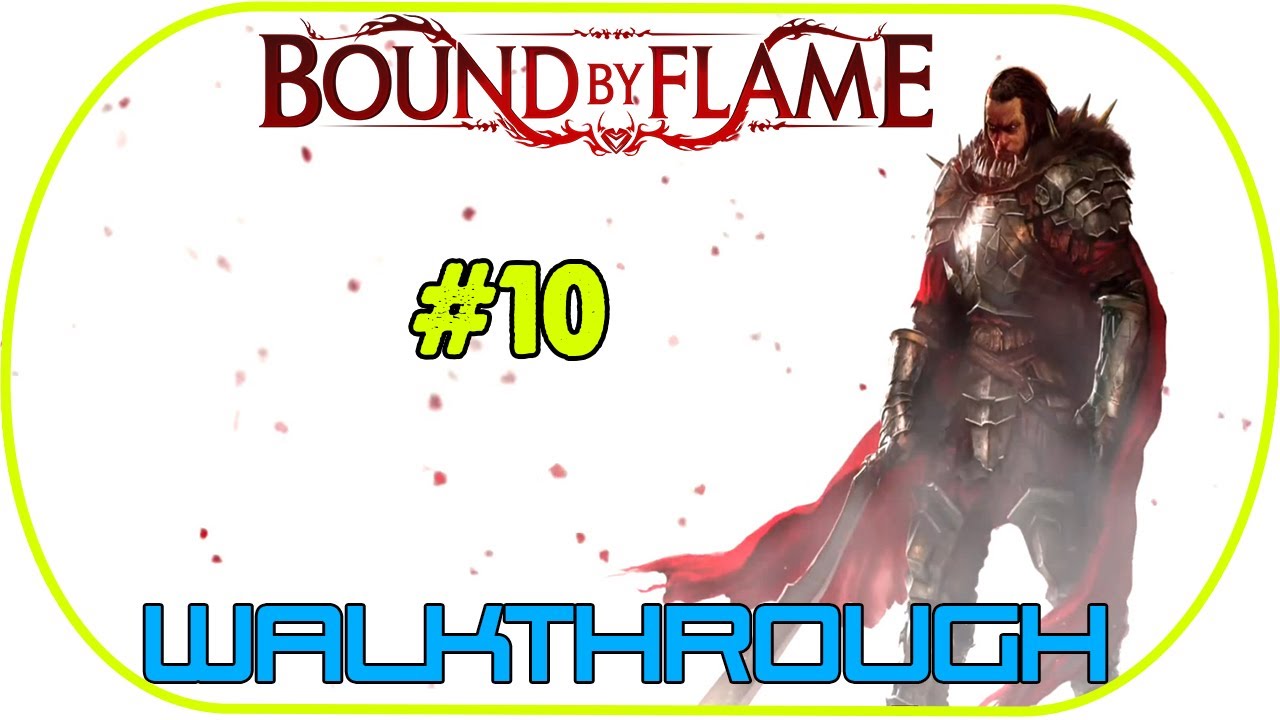 Bound By Flame Walkthrough 10 360 PS3 PS4 YouTube bound-by-flame-walkthrough-10-360-ps3-ps4-youtube