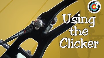 Archery | Using the Clicker