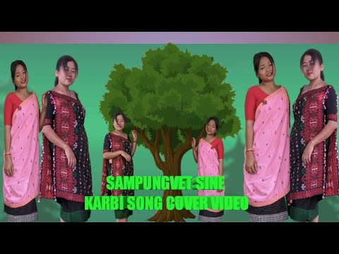 SAMPUNGPET  SINE  karbi song  covered dance video  new video 