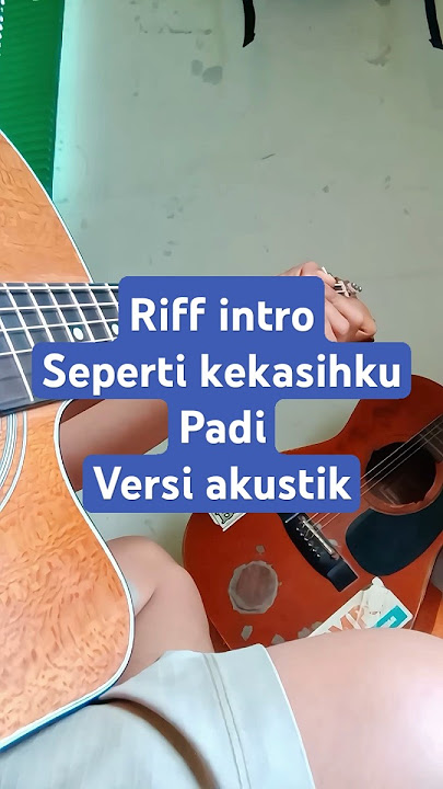 seperti kekasihku intro #riff #intro #padi