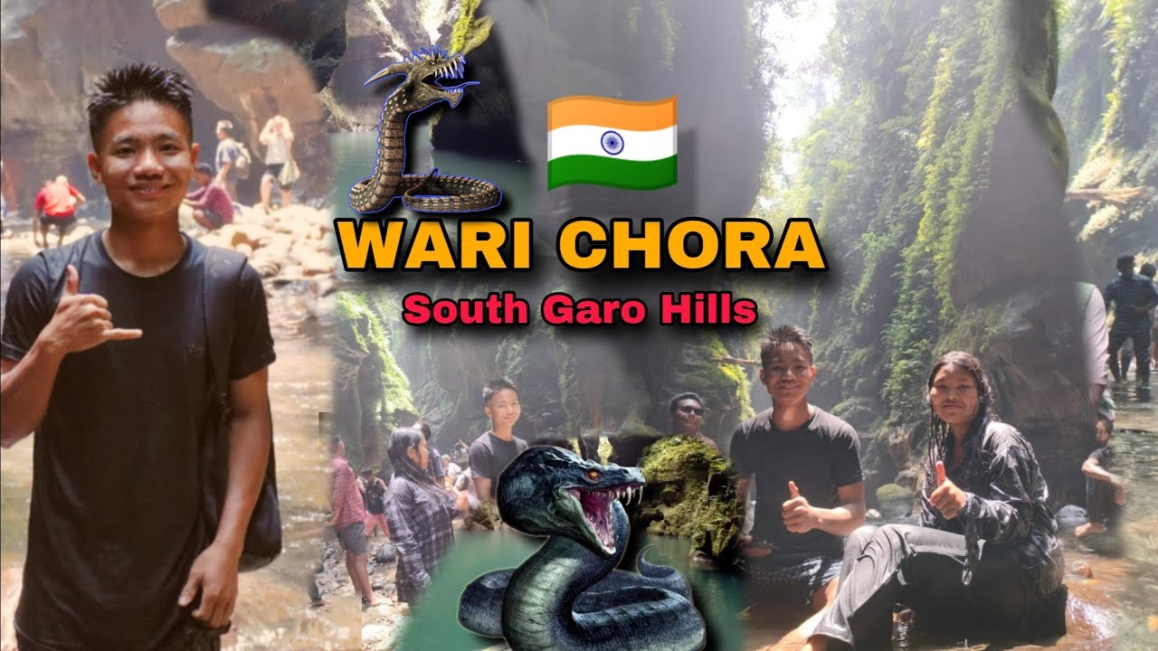 Wari Chora  Vlog Video South Garo Hills Meghalaya   India It will blow your mind 