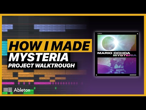How I Made "Mysteria" | Ableton Live Project Breakdown