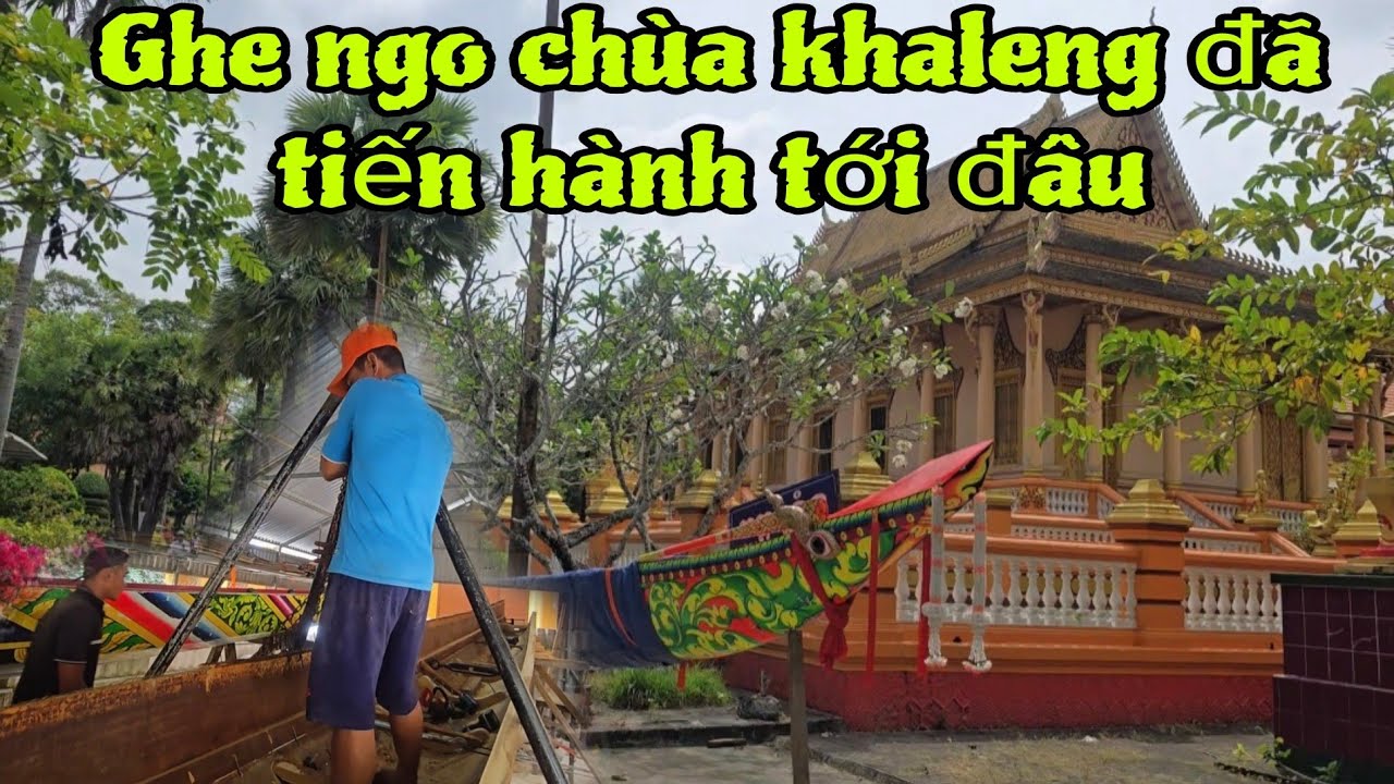 Ghe ngo chùa khaleng đã tiến hành tới đâu để chuẩn bị cho mùa giải 2026