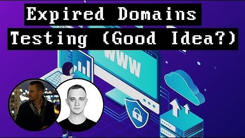 Expired Domains Testing (Good Idea?)