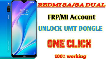 Redmi 8A/8A Dual Mi Account Remove And Frp Unlock Done By UMT