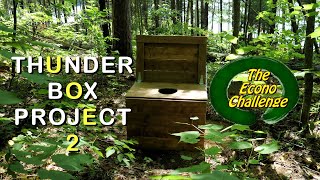 Thunder Box Privy Project Part Two – Econo Challenge
