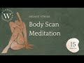 15 Minute Body Scan Meditation