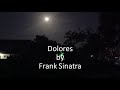 Frank Sinatra - Dolores