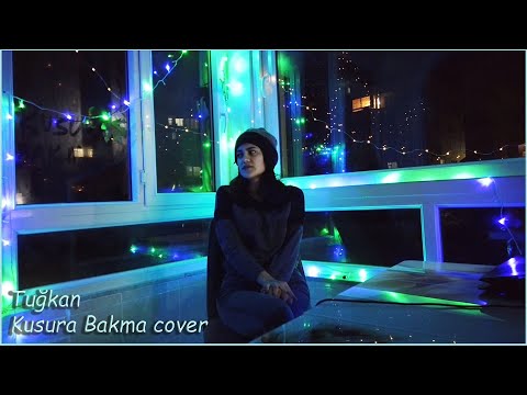 Tuğkan - Kusura Bakma (cover) | Kübra Yıldız