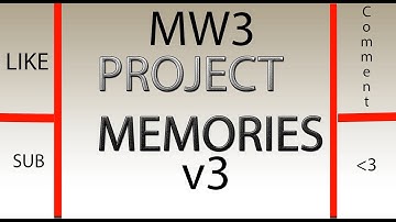 ► Modern Warfare 3 [1.24] - Project Memories Update to V3