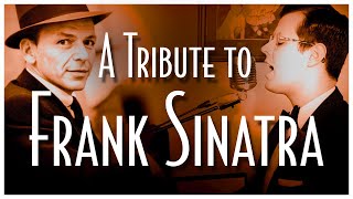 A Tribute to Frank Sinatra - 1 Hour Jazz Compilation | Piano and Vocal Cover - Smooth Jazz Music