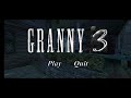"Granny 3" First Time I Am Playing Game, It's To Horror 😱