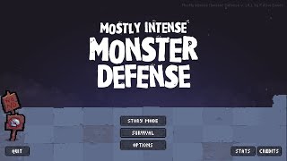 [Level 1-10] Mostly Intense Monster Defence livestream playthrough!