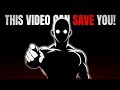 Watch This If You Want To Save Your Life!