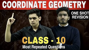 Coordinate Geometry  - One shot Revision⚡| Most repeated PYQ| Class 10 Boards