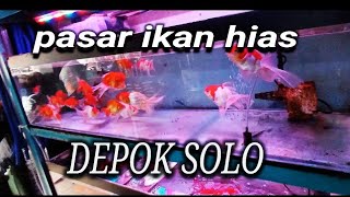 SPOT IkAN HIAS DI PASAR DEPOK SOLO