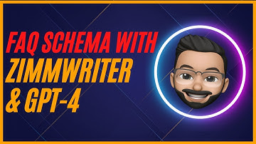 Generate FAQ Schema with ZimmWriter & GPT-4