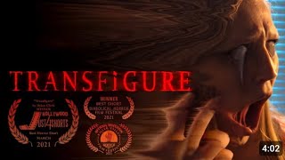 Transfigure (Short Horror Film 2021) | Terrifying Transformation Gone Wrong | Dylan Clark
