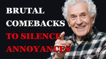 Maak een einde aan ergernissen met deze briljante comebacks | Fantastische citaten