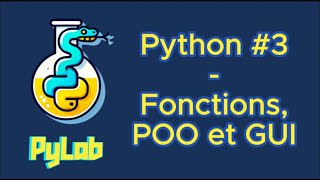 Python #3 - Fonctions, POO et Interfaces Graphiques