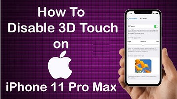 How to Disable or Turn off 3D Touch on Apple iPhone 11 Pro Max