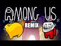 FUNNY AMONG US SUSSY BAKA REMIX