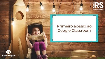 Primeiro acesso ao Google Classroom #003
