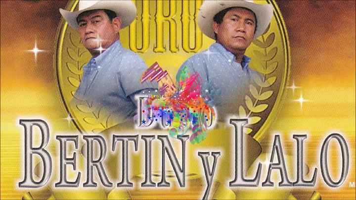DUETO BERTIN Y LALO corrido de gregorio rodriguez