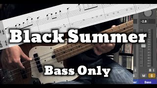 Red Hot Chili Peppers - Black Summer (Bass Only) Bass Tabs