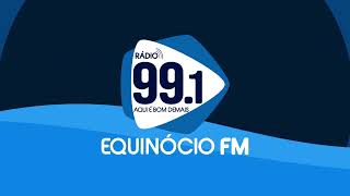 EQUINÓCIO FM 99.1 screenshot 3
