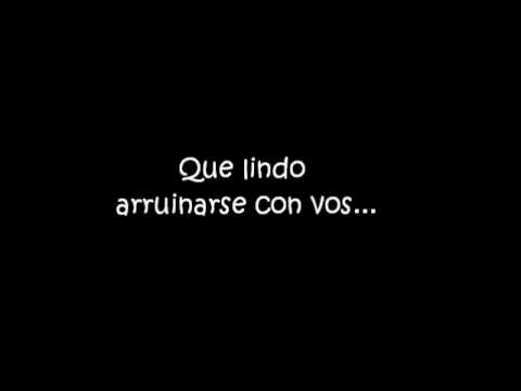 Tan Bionica - Arruinarse (lyrics-letra)