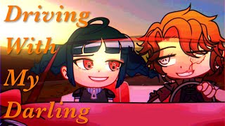 || Driving with my Darling~ || Trend ||