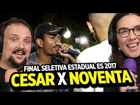 SELETIVA FINAL ES 2017 - CESAR X NOVENTA - 18/11/2017 - FINAL + FREESTYLE DO CAMPEÃO - CASAL REACT